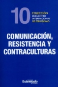 Comunicación, resistencia y contraculturas