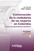 Construcción de la ciudadanía de las mujeres en Colombia, cuatro acontecimientos históricos