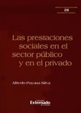 Las prestaciones sociales en el sector público y en el privado