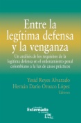 Entre la legítima defensa y la venganza