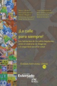 ¡La calle para siempre!