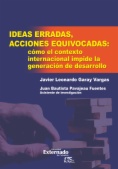 Ideas erradas, acciones equivocadas: 
