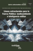 Líneas estructurales para la Fuerza Pública
