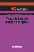 Temas de derecho minero, energético y petrolero.