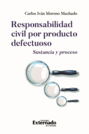 Responsabilidad Civil por Producto Defectuoso (Sustancia Y Proceso)