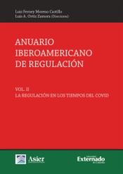 Anuario Iberoamericano de regulación. La regulación  en los tiempos del Covid (Vol II).
