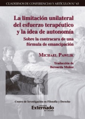 La Limitación unilateral del esfuerzo terapéutico y la idea de autonomía
