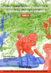 Derecho internacional humanitario y conflicto armado en Colombia