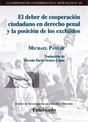 El deber de cooperación ciudadano en Derecho Penal y la posición de los excluidos
