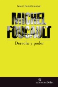 Michel Foucault: Derecho y poder