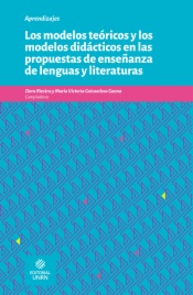 Los modelos teóricos y los modelos didácticos en las propuestas de enseñanza de lenguas y literaturas