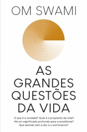 As Grandes Questões da Vida