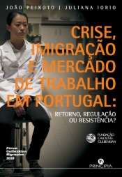 Crise, Imigração e Mercado de Trabalho em Portugal
