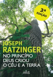 No Princípio Deus Criou o Céu e a Terra