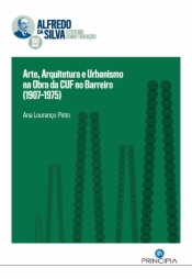 Arte, Arquitectura e Urbanismo na  CUF do Barreiro