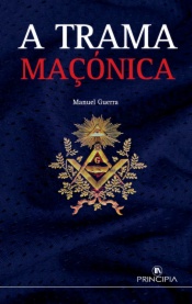 A Trama Maçónica