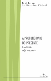 A profundidade do presente