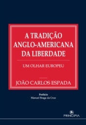 A Tradição Anglo-Americana da Liberdade