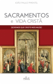 Sacramento e Vida Cristã