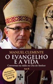O Evangelho e a Vida - Ano B