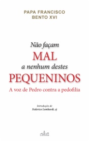 Não façam mal a nenhum destes pequeninos