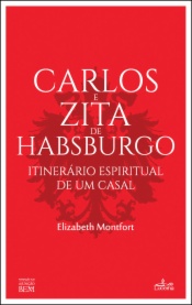 Carlos e Zita de Habsburgo
