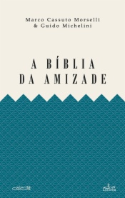 A Biblia da Amizade