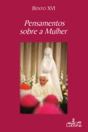 Pensamentos Sobre a Mulher
