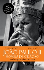 João Paulo II Homem de Oração