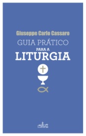 Guia Prático para a Liturgia
