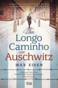 Um longo caminho em Auschwitz