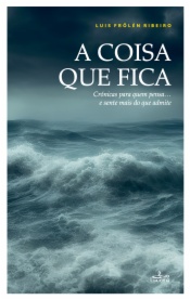 A coisa que fica