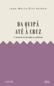 Da Quipá até à Cruz