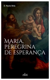 Maria, Peregrina da Esperança