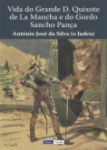 Vida do Grande D. Quixote de La Mancha e do Gordo Sancho Pança