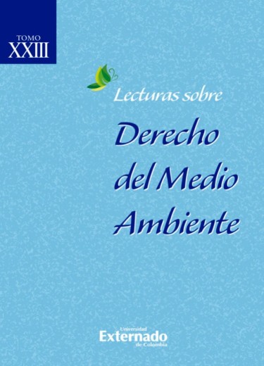 Lecturas sobre Derecho del Medio Ambiente. Tomo XXIII
