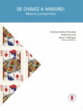 De Chávez a Maduro: Balance y perspectivas