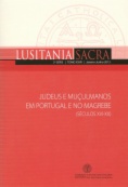 Lusitania Sacra n. 27:  Judeus e muçulmanos em Portugal e no Magrebe (séculos XVI -XX)