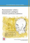 Razonamiento verbal y pensamiento analógico. Solución a problemas académicos