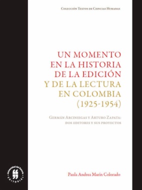 Un momento en la historia de la edición y de la lectura en Colombia (1925-1954)